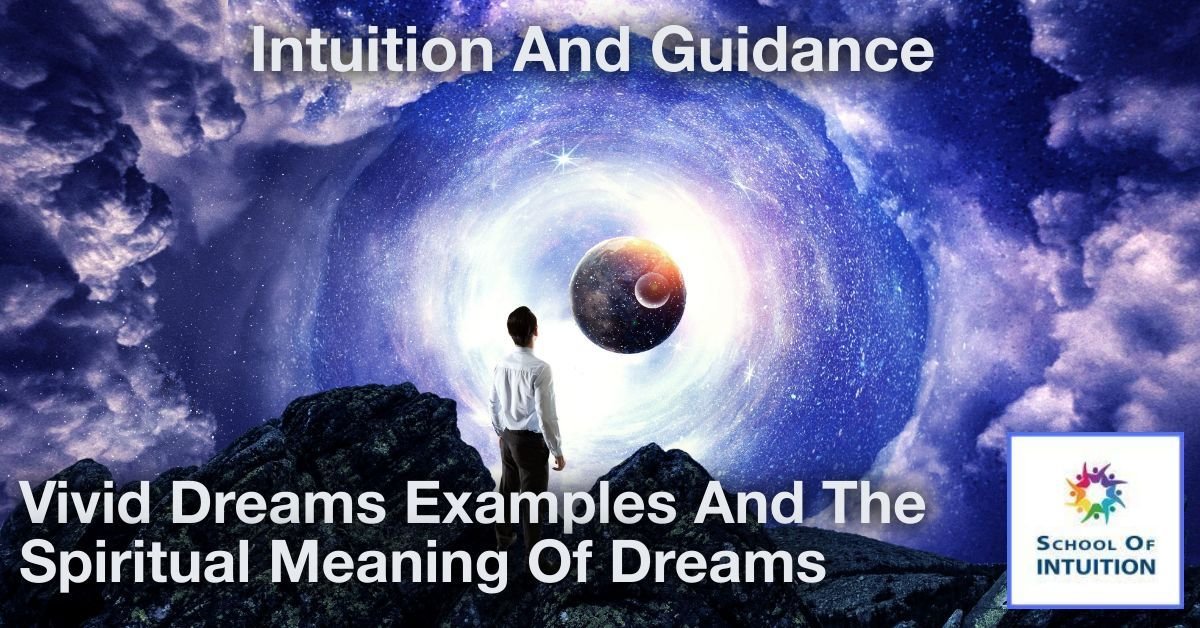 Vivid Dreams Spiritual Meaning: What Do Night Visions Reveal?